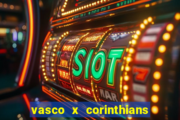 vasco x corinthians primeiro turno